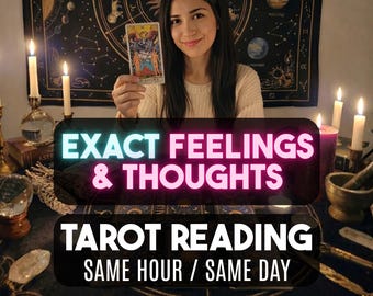 Exact Thoughts & Feelings Reading, Same Hour Love Tarot Reading, Psychic Love Insight, Reveal Hidden Emotions, What is He Thinking