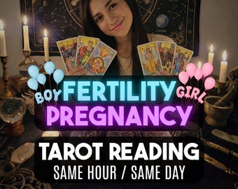 Fertility & Pregnancy Reading, Same Hour Gender Prediction Tarot Reading, Psychic Conception and Timing Prediction