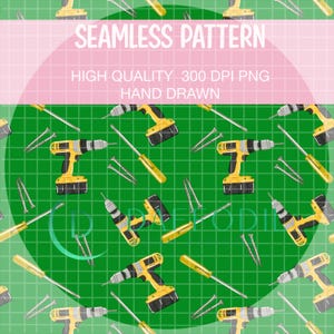 Op de afbeelding: Naadloos patroon met gele en zwarte boormachines, schroevendraaiers en zilveren schroeven op een groene rasterachtergrond. De tekst "SEAMLESS PATTERN" wordt weergegeven boven de tekst "HIGH QUALITY 300 DPI PNG HAND DRAWN".