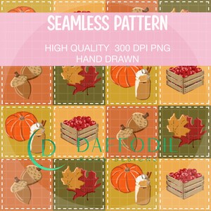 May include: A seamless pattern featuring hand-drawn illustrations of orange pumpkins, red and yellow autumn leaves, brown acorns, wooden crates filled with red apples, and mugs of coffee. The text SEAMLESS PATTERN, HIGH QUALITY 300 DPI PNG HAND DRAWN is visible.