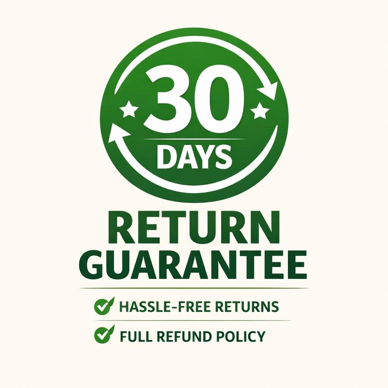 May include: A green circular graphic featuring the white text 30 DAYS with two arrows forming a circle and two stars. Below this, the text RETURN GUARANTEE appears in green, followed by two lines with checkmarks: HASSLE-FREE RETURNS and FULL REFUND POLICY.