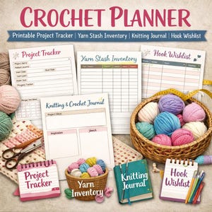 Crochet Planner, Knitting Project Tracker, Yarn Inventory (Instant Download Craft Organizer)