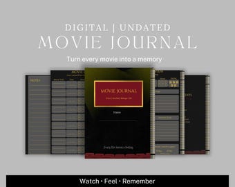 May include: A digital, undated movie journal with a black cover and gold accents. The journal includes sections for notes, movie details, and ratings. The text on the cover reads "MOVIE JOURNAL" and "Turn every movie into a memory."