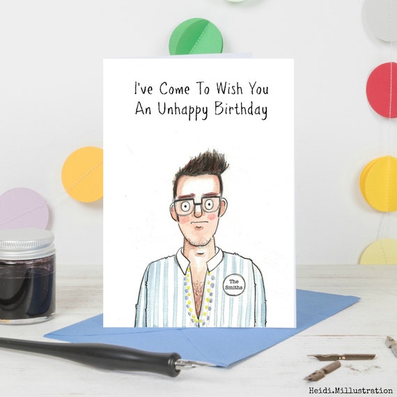 Unglucklicher Geburtstag Morrissey Karte Die Smiths Etsy
