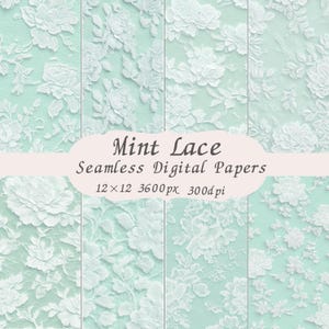 May include: A collection of seamless digital papers featuring white floral lace patterns on a mint green background. The central text reads Mint Lace Seamless Digital Papers 12x12 3600px 300dpi, showcasing various intricate botanical lace designs.