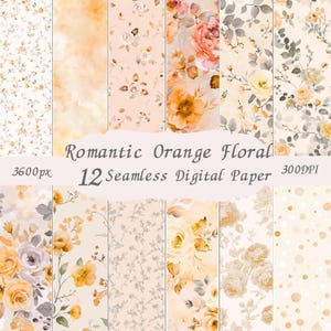 May include: A collection of 12 seamless digital paper sheets featuring orange and cream floral patterns, watercolour roses, and polka dots. The text reads Romantic Orange Floral 12 Seamless Digital Paper 3600px 300DPI on a light background.