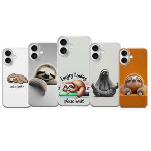 May include: A collection of five phone cases featuring sloth designs. The cases display various sloth illustrations, including a sleeping sloth, a close-up of a sloth's face, and a sloth with the text "Enery Loading please wait".