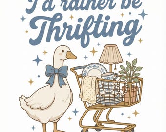 I’d Rather Be Thrifting PNG, Cute Thrift Cart Art, Vintage Shopping Shirt, Retro Resale Sublimation, Lover Gift Digital Download Design