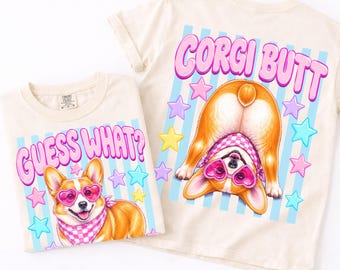 Corgis Hintern Shirt, Guess What lustiges Corgis T-Shirt, Pembroke Welsh Corgis Liebhaber Geschenk, Vorder und Rückseite Hund Tee, Corgis Mama Shirt