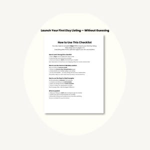 Może przedstawiać: Biała lista kontrolna zatytułowana "How to Use This Checklist" z tekstem "Launch Your First Etsy Listing - Without Guessing" u góry. Lista kontrolna zawiera kroki uruchamiania aukcji Etsy, z sekcjami dotyczącymi typowych błędów i dobrych i złych przykładów.