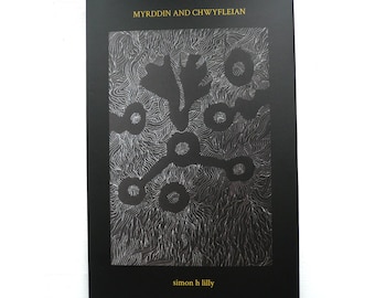 Myrddin y Chwyfleian: canciones visionarias. Libro de arte de edición limitada.