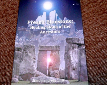 Preseli Bluestone: Piedra curativa de los antepasados.