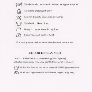 May include: White page with black text detailing care instructions for clothing. Instructions include washing in cold water, using mild detergent, avoiding bleach, washing with like colors, and ironing on low heat. A color disclaimer is also included.
