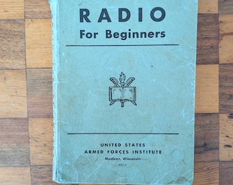 1943 Radio For Beginners Book | WWII Armed Forces Training Manual, Electronics Guide