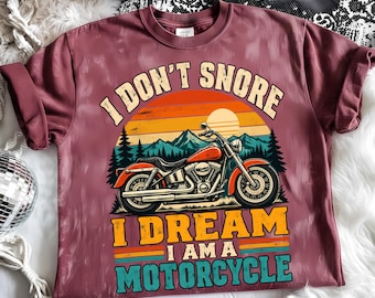 I Don't Snore I Dream I Am a Motorcycle PNG, Retro Biker Design