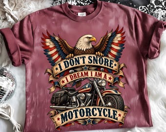 I Don't Snore I Dream I Am a Motorcycle PNG, Eagle Biker Design