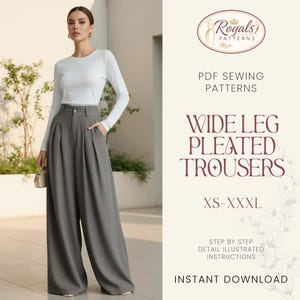 Puede incluir: Una mujer con una camisa blanca de manga larga y pantalones grises de pierna ancha y plisados. La imagen incluye el texto "Royals PATTERNS PDF SEWING PATTERNS WIDE LEG PLEATED TROUSERS XS-XXXL STEP BY STEP DETAIL ILLUSTRATED INSTRUCTIONS INSTANT DOWNLOAD."