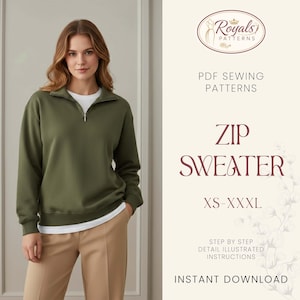 Op de afbeelding: Een olijfgroene zip-trui met een wit ondershirt, gecombineerd met een beige broek. De afbeelding bevat de tekst "PDF Sewing Patterns", "Zip Sweater" en "Instant Download". De trui is verkrijgbaar in de maten XS-XXXL.