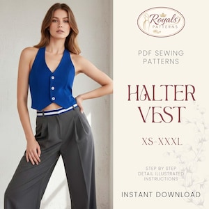 May include: A woman wearing a royal blue halter vest with white buttons, paired with gray trousers. The image includes text that reads "Halter Vest" and "XS-XXXL", indicating a sewing pattern. The text also says "PDF Sewing Patterns" and "Instant Download".
