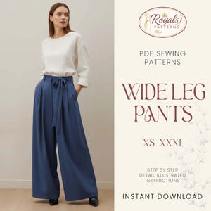 May include: A woman wearing a white long-sleeve top and wide-leg blue pants. The image includes text that reads "Royals Patterns", "Wide Leg Pants", and "XS-XXXL". The image also says "PDF Sewing Patterns" and "Instant Download".