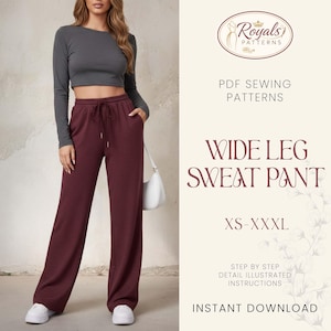May include: A woman wearing a gray long-sleeve crop top and burgundy wide-leg sweatpants. The image includes text that reads "WIDE LEG SWEAT PANT" and "XS-XXXL". The image also includes the text "PDF SEWING PATTERNS" and "INSTANT DOWNLOAD".