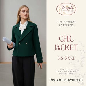 May include: A dark green double-breasted jacket with silver buttons. The image includes text that reads "CHIC JACKET" and "XS-XXXL". The jacket is part of a PDF sewing pattern with step-by-step instructions.