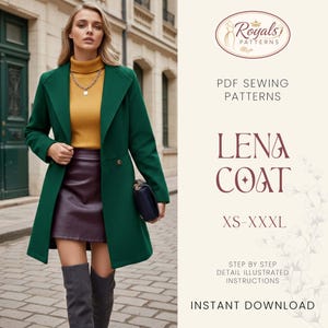 May include: A woman wearing a green coat, yellow turtleneck, and a burgundy skirt. The image also displays the text "LENA COAT" and "XS-XXXL" with the words "PDF Sewing Patterns" and "Instant Download".