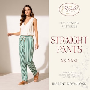 May include: A woman in a cream top and green and white striped straight trousers. The image includes text that reads "STRAIGHT PANTS" and "XS-XXXL". The image also includes the text "PDF SEWING PATTERNS" and "INSTANT DOWNLOAD".