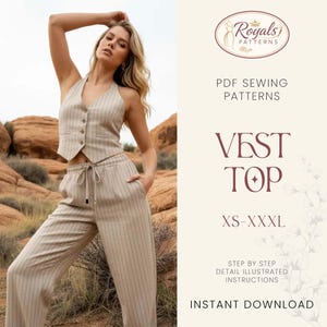 May include: A beige pinstripe vest top and matching pants. The vest has a button-up front. The pants have a drawstring waist. The image also includes the text "Royals PATTERNS" and "VEST TOP XS-XXXL".