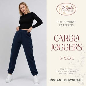 May include: A woman in a black top and navy blue cargo joggers with white trainers. The image features text: "Royals Patterns", "Cargo Joggers", and "S-XXXL". Also, "PDF Sewing Patterns" and "Instant Download" are visible.