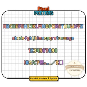 Op de afbeelding: Een digitaal PDF-patroon met gepixelde alfabetten, cijfers en symbolen in verschillende kleuren. Het ontwerp bevat hoofdletters en kleine letters, cijfers 0-9 en speciale tekens. De tekst "Pixel Peeters" staat bovenaan en "Alphabet, Numbers & Symbols" onderaan.