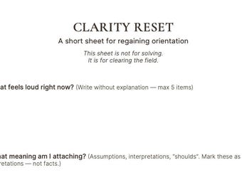 Clarity Reset — a structured pause for clear thinking