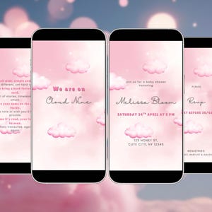 May include: Four smartphones displaying a baby shower invitation. The design features a pink sky with fluffy clouds and text that reads "We are on Cloud Nine" and details for the event, including the date, time, and location.