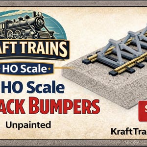 May include: An advertisement for Kraft Trains HO scale track bumpers. The image shows a model train track with four grey track bumpers. The text on the advertisement reads "4 HO Scale Track Bumpers" and "Unpainted."