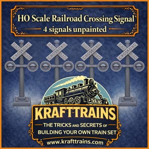 May include: An image of HO scale railroad crossing signals, unpainted, with four signals. The image includes a vintage train illustration and the text "KRAFTTRAINS" and "The tricks and secrets of building your own train set."