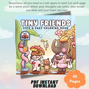Può includere: Illustrazione colorata di un libro da colorare intitolato "Tiny Friends". La copertina presenta animali dei cartoni animati, tra cui un verme, una mucca, un orso e un rinoceronte, a una fermata dell'autobus. Il libro è intitolato "Cute & Easy Coloring Book" e ha 45 pagine. "PDF Instant Download" è visibile.