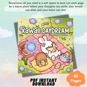May include: A "Kawaii Daydream" coloring book with a cute illustration of a bunny reading, a brown bear, and a purple bunny on a picnic blanket. The cover features the text "Kawaii Daydream" and "Cute Coloring Book". The book has 40 pages and is a PDF instant download.
