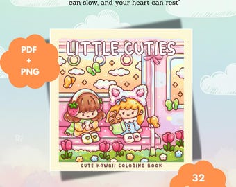 Könnte beinhalten: Ein digitales Malbuch-Cover mit dem Titel LITTLE CUTIES CUTE KAWAII COLORING BOOK, das zwei Zeichentrickfiguren auf einer rosa Bank mit Erdbeeren, Schmetterlingen und Blumen zeigt. Enthält Text: PDF + PNG, 32 Pages und ein inspirierendes Zitat.