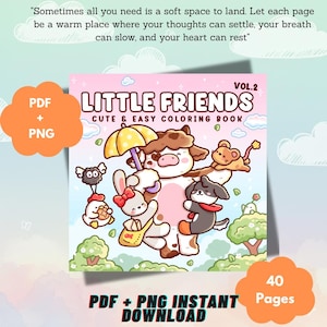 May include: A square colouring book cover titled Little Friends Vol. 2 featuring a central cow character holding a yellow umbrella, surrounded by a rabbit, a mouse, a dog, and a small bird. The text reads: Sometimes all you need is a soft space to land.