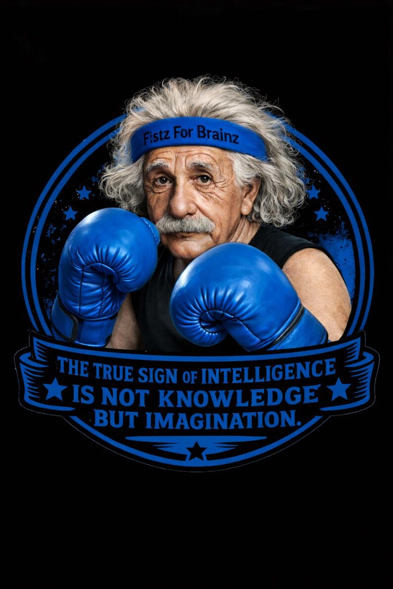 Albert Einstein Fistz for Brain Knowledge T-shirt - Etsy