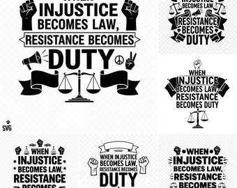 Wanneer onrecht wet wordt SVG-png-bundel | Politieke clipart | Justice Quote Design Cut-bestanden voor Cricut Silhouette