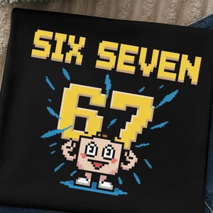 -shirt Six Seven 67 Pixel Art | Jeu rétro PNG | Conception graphique 8 ...