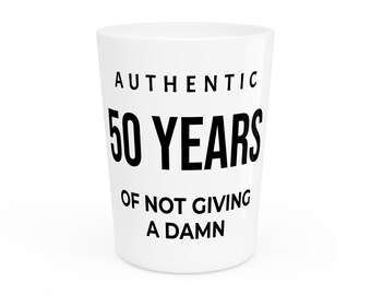 Vaso de chupito auténtico de 50 años sin importarme nada / 50 cumpleaños