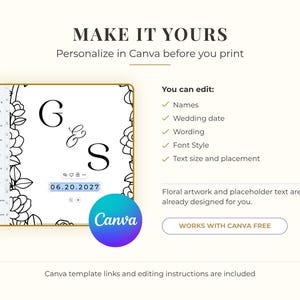 May include: A digital template interface featuring the text MAKE IT YOURS and Personalize in Canva before you print. The design includes a floral border, the letters G & S, and the date 06.20.2027. A list details editable features like names, wedding date, and font style.