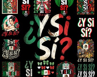 Y Si Sí Bandiera messicana Y Si Si Messico PNG Bundle
