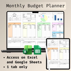 May include: A digital monthly budget planner displayed on a laptop and tablet. The planner shows financial categories, charts, and the text "Monthly Budget Planner." The image also includes the text "Access on Excel and Google Sheets" and "1 tab only."