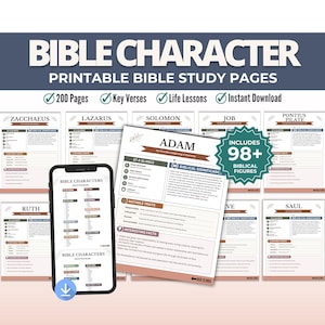 May include: Printable Bible study pages featuring various Bible characters, including Adam, with key verses and life lessons. The image includes a smartphone displaying a quick guide and a download icon. The product includes over 98 biblical figures.