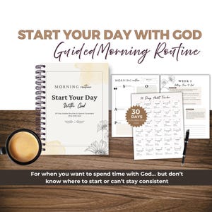 Puede incluir: Un cuaderno de espiral y varias hojas de papel con el texto "Start Your Day With God" y "Guided Morning Routine". Una taza de café está a la izquierda. La imagen incluye un rastreador de hábitos de 30 días y el texto "30 Days Outlined for You".
