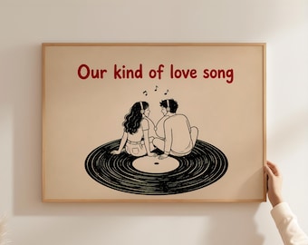 Pôster com tipografia da música "Our Kind Of Love", casal fofo ouvindo música, arte de parede, impressão em vinil, decoração moderna de meados do século.