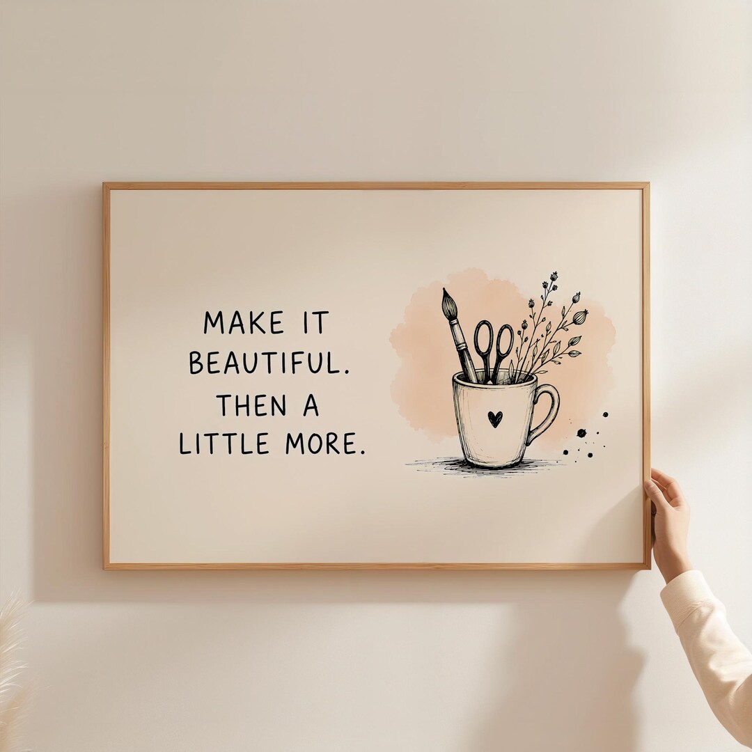Horizontal English Quote Poster, Make It Beautiful, Landscape Craft ...
